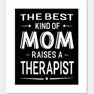 Mom Raises A Therapist Women Men Gift Idea Posters and Art